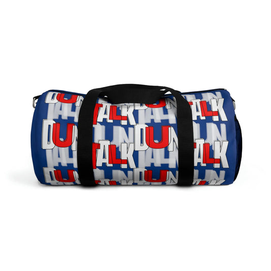 Blue duffle bag with two hand straps and an arm adjustable arm strap. "Duntalk" repeatedly written on the side in white, grey and red lettering. Net pocket on the side.